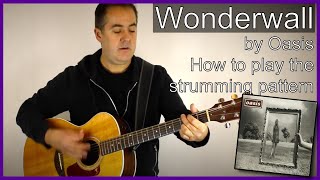 Vignette de la vidéo "Wonderwall strumming pattern lesson part 1"