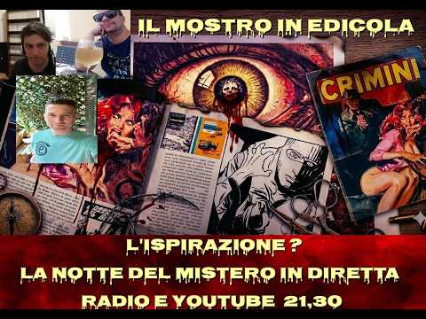IL MOSTRO IN EDICOLA - L'ISPIRAZIONE ? -28  MAGGIO 2026