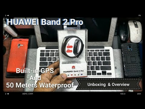 HUAWEI Band 2 Pro (Unboxing & Overview)