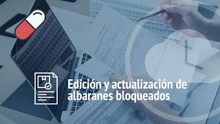 Cómo editar albaranes bloqueados en Globalgest ERP