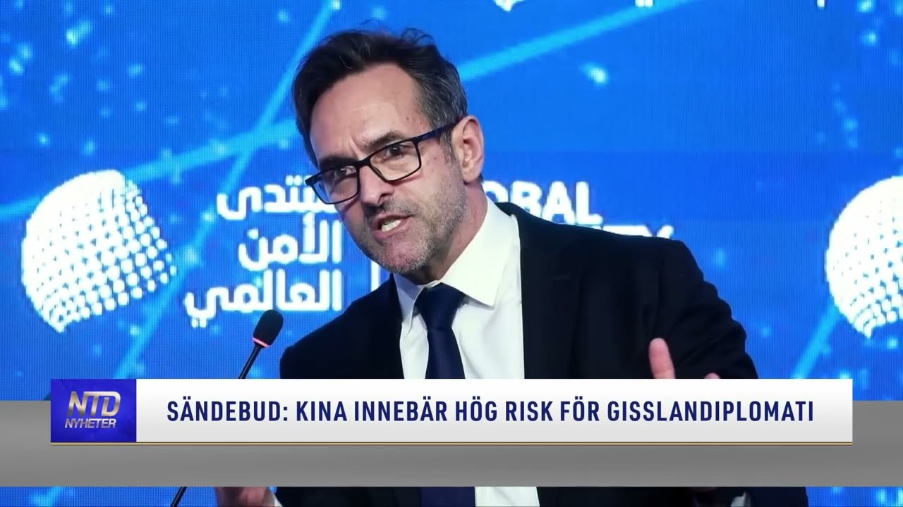 Sändebud: Kina innebär hög risk för gisslandiplomati | NTD NYHETER