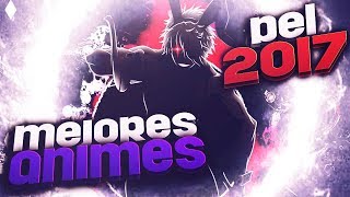 MEJORES ANIMES DEL 2017 | TOP 10