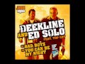 Deekline And Ed Solo - Bad Boyz