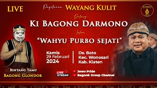 LIVE Wayang Kulit Ki Bagong Darmono SH | BT Bagong Glondor 29 Februari 2024