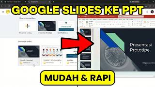 Cara Memindahkan Google Slide ke PowerPoint Tanpa Berantakan (Rapi & Cepat)
