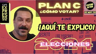 ¡ENTÉRATE! || #planc || ¡VAMOS POR EL PLAN C! Así se vota|| CAFE EXPRESSO.