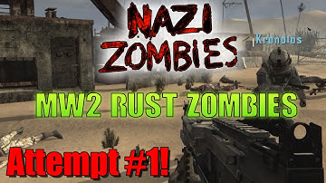 COD Custom Zombies - MW2 Rust Zombies - Nightmare Mode and Fun Mode!