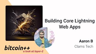 Aaron Barnard: Building Core Lightning Web Apps