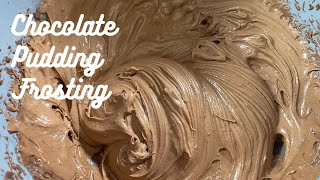 Creamy Chocolate Pudding Frosting