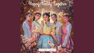 Download lagu Happy Family Together