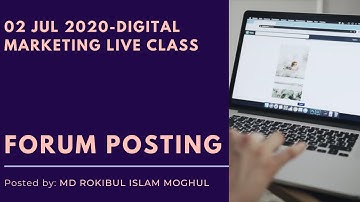 2 Jul Live Class Forum Posting Tutorial In Bangla- SEO Forum Posting Bangla