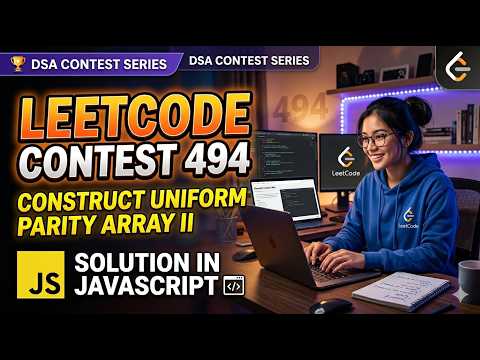 Leetcode Contest 494: Construct Uniform Parity Array II - YouTube