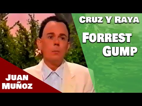 Cruz Y Raya - Forrest Gump | Juan Muñoz Cómico