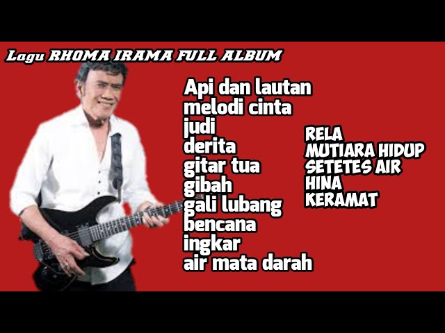 RHOMA IRAMA FULL ALBUM API DAN LAUTAN class=