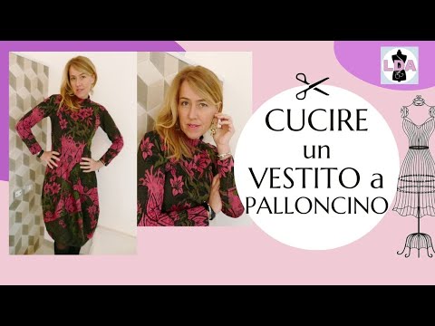 Video: Come Cucire Un Vestito A Palloncino