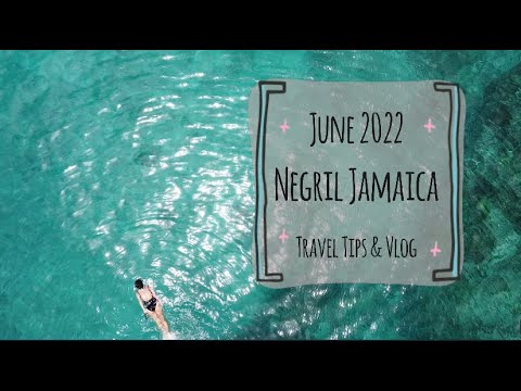 Negril Jamaica Travel Guide and Vlog, June 2022