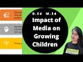 Impact of media on children and adolescents  bed  med