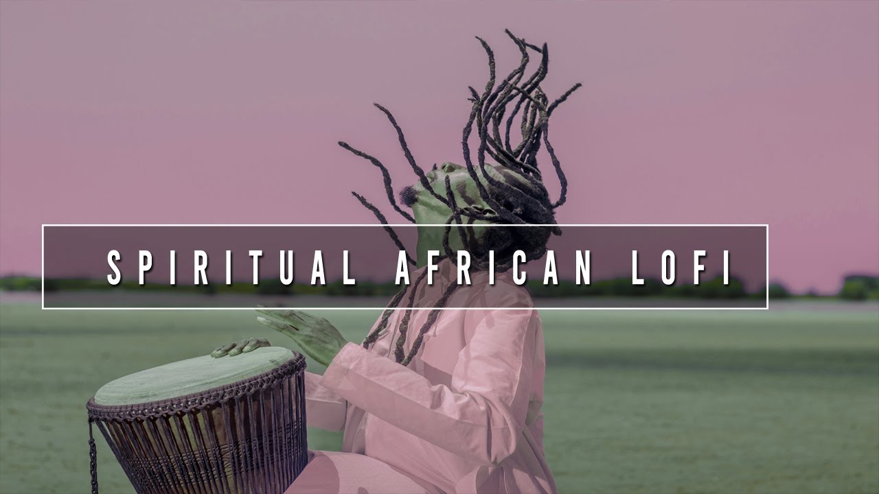 Lofi Afrobeats - Tribal Bliss (Spiritual & Hynotizing African Lofi) | Royalty Free Background Mu