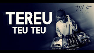 Tereu Teu Teu - DJ TAO