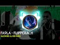 Fa9la Flipperach Slowed Reverb Arabic Song Fa9la Flipperach Slowed Reverb Arabic Song