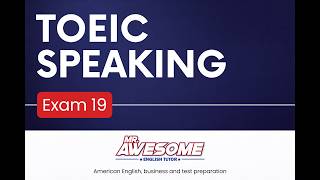 TOEIC Speaking Test 19 – 2026 Practice Test