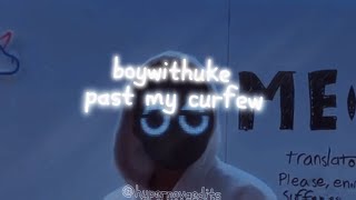 BoyWithUke - Past My Curfew (Unreleased Snippet)
