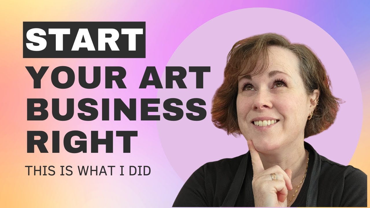 EP. 24 Things I Did Right When Starting My Art Business - YouTube