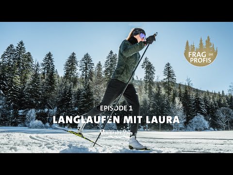 FRAG DIE PROFIS: EP1 LANGLAUFEN MIT LAURA ZIMMERMANN