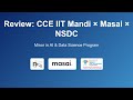 CCE IIT Mandi x Masai AI &amp; Data Science Course Review | Worth Joining in 2025 ?