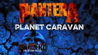 PANTERA - Planet Caravan [Black Sabbath Cover]