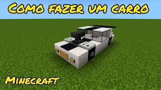 COMO FAZER UM CARRO NO MINECRAFT 