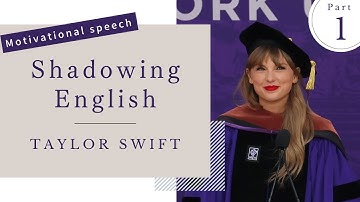 Shadowing English : Taylor Swift pt1 Not a single one of us here today has done it alone.