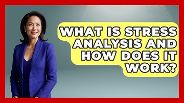 What Is Stress Analysis And How Does It Work? - How Things Break