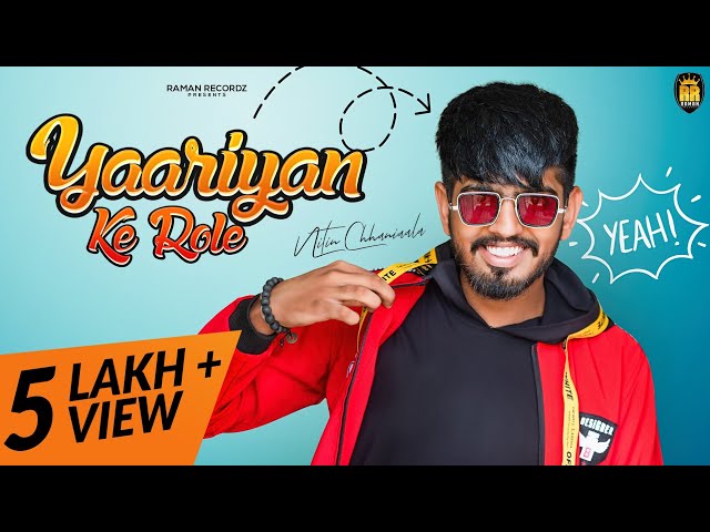 Yaariyan Ke Role (Full Video) | Nitin Chhaniaala | Deepty | New Haryanvi Songs Haryanavi 2020 class=