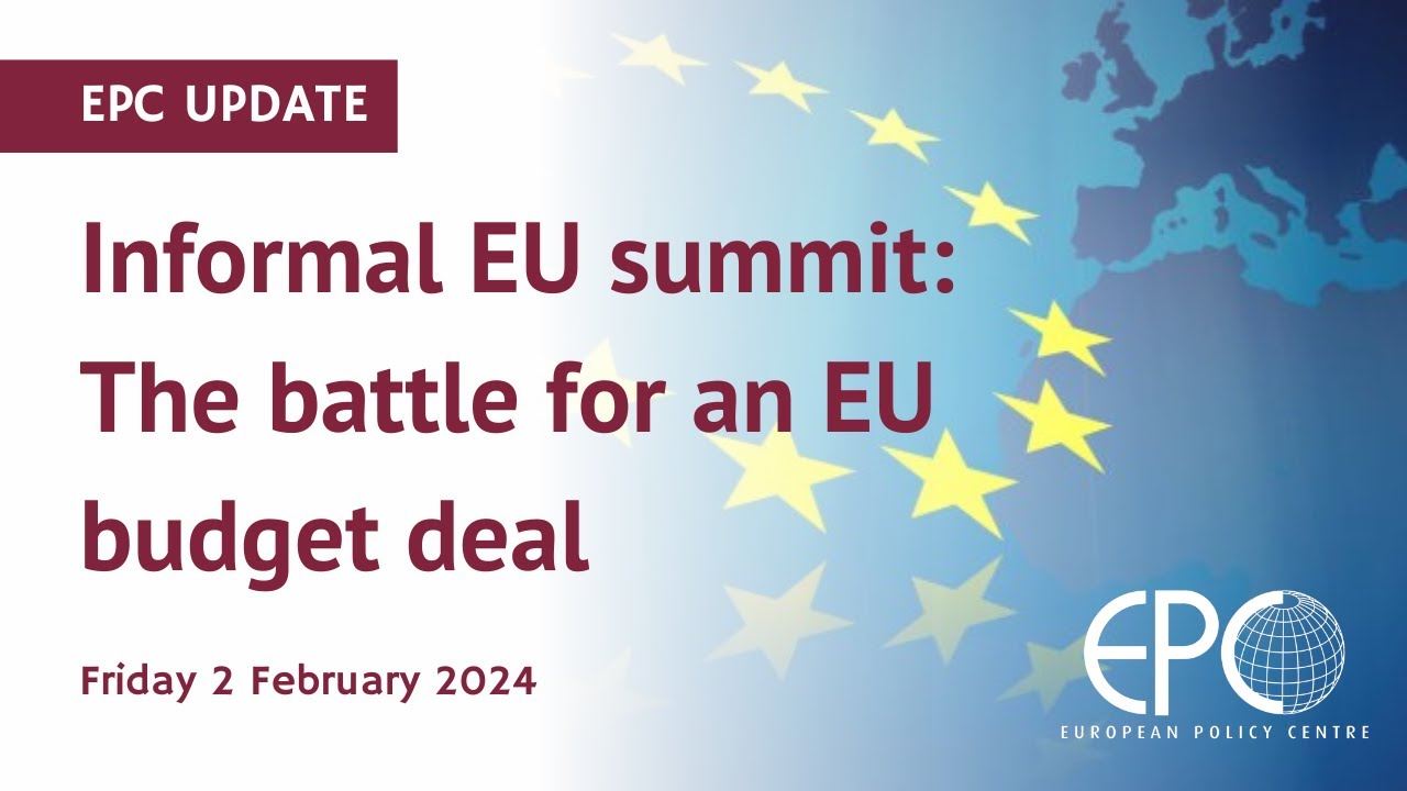 Informal EU summit: The battle for an EU budget deal - YouTube
