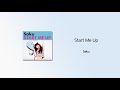 Saku - Start Me Up [가사/한국어 해석/한글자막/일본어발음]