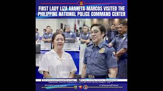 First Lady Liza Araneta-Marcos visited the Philippine National Police