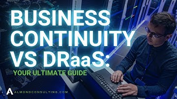 Avoid Disaster: Business Continuity vs DRaaS Explained