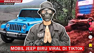 mobil jeep biru viral di tiktok |informasi terkini
