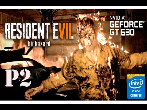 Resident Evil 7 Biohazard PC Gameplay Part 2 on GT630 - i3 4150 - 8GB RAM