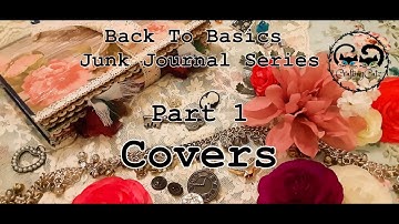 Back to Basics Junk Journal Series: Covers