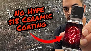 No Hype Industry Disrupting Ceramic Coatings?!…But Are They Good!?