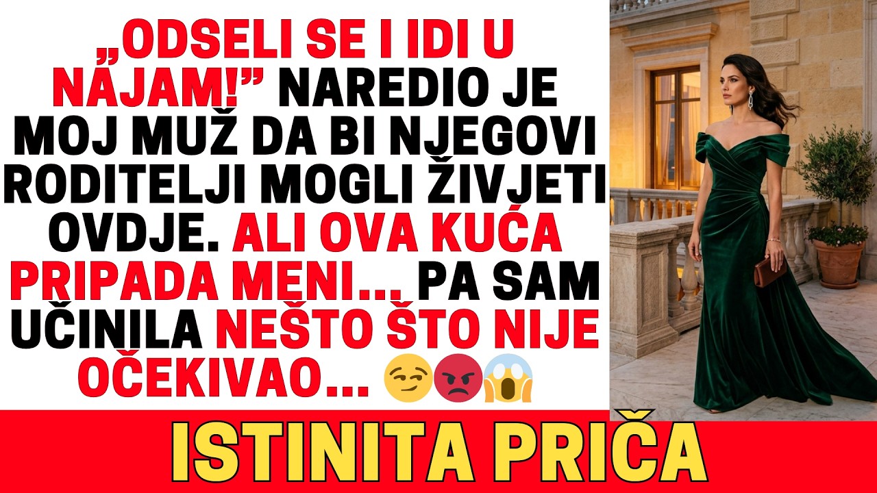 😤💢 Muž me izbacio zbog svojih roditelja — iako je kuća moja! 😏 Zato sam učinila nešto neočekivano 😡😱