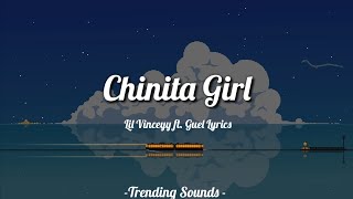 Chinita Girl - Lil Vinceyy ft. Guel (Lyrics) Saiyong tingin palang ako ay natunaw na