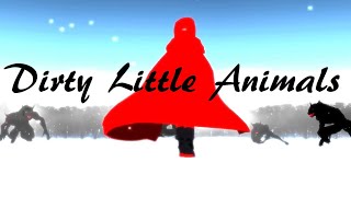 RWBY AMV - Dirty Little Animals
