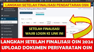 LANGKAH SETELAH FINALISASI PENDAFTARAN OSN UPLOAD DOKUMEN PERSYARATAN OSN SD 2024