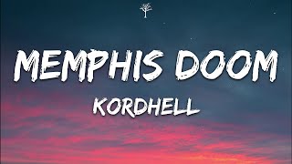 KORDHELL - MEMPHIS DOOM (Lyrics)