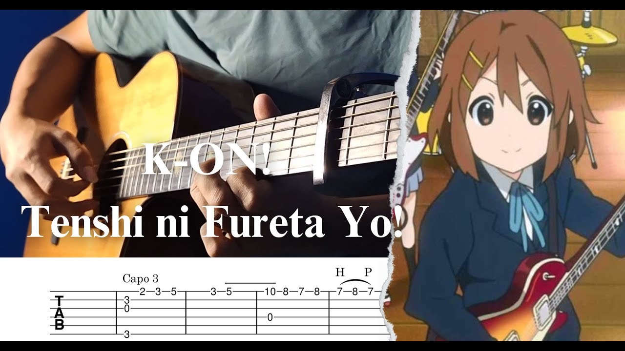 K-ON! - Tenshi ni Fureta Yo! - Fingerstyle Guitar Cover (TAB) (Tutorial ...