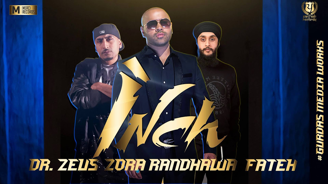 INCH   FULL SONG AUDIO  ZORA RANDHAWA  FATEH  DRZEUS  NEW PUNJABI SONGS 2016