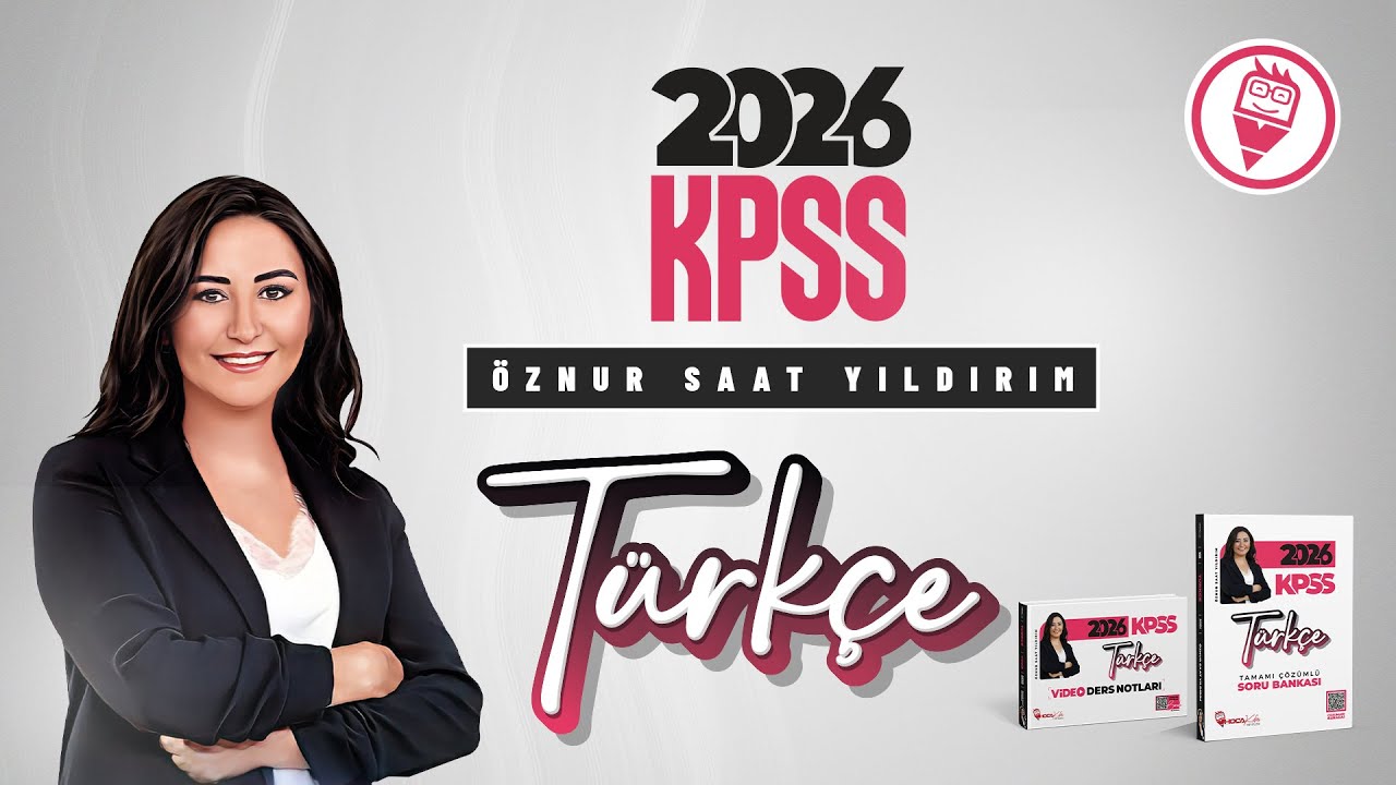 57) DİL BİLGİSİNDEN KAYNAKLANAN ANLATIM BOZUKLUKLARI - KPSS - 2026 ÖZNUR SAAT YILDIRIM
